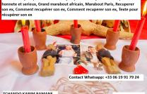 Retour affectif efficace en 24 h, Retour affectif sérieux en 48 heures, Retour affectif qui fonctionne +33 06 19 91 79 24 mediacongo